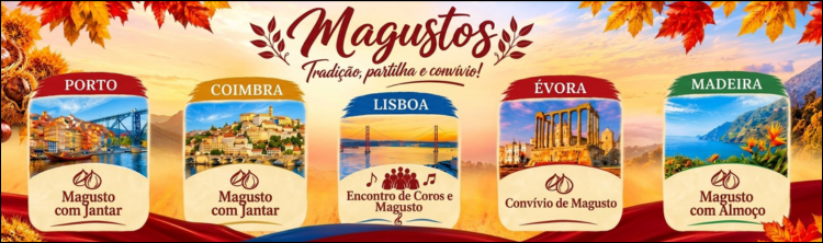 Magustos Norte a Sul e Madeira